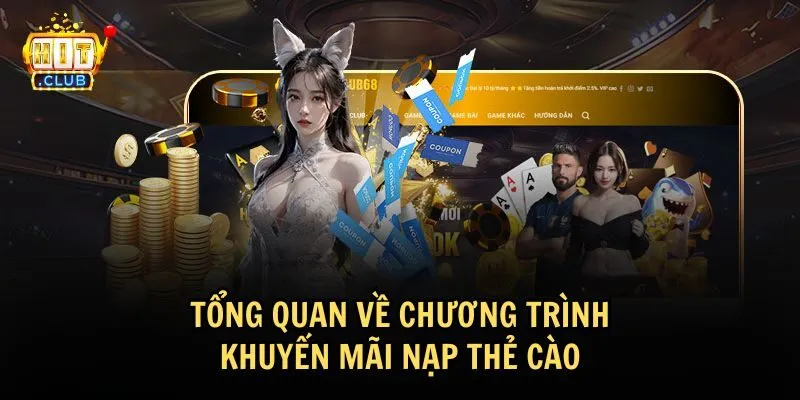 khuyen mai nap the cao 1 Giới thiệu về chương trình khuyến mãi nạp thẻ cào HitClub